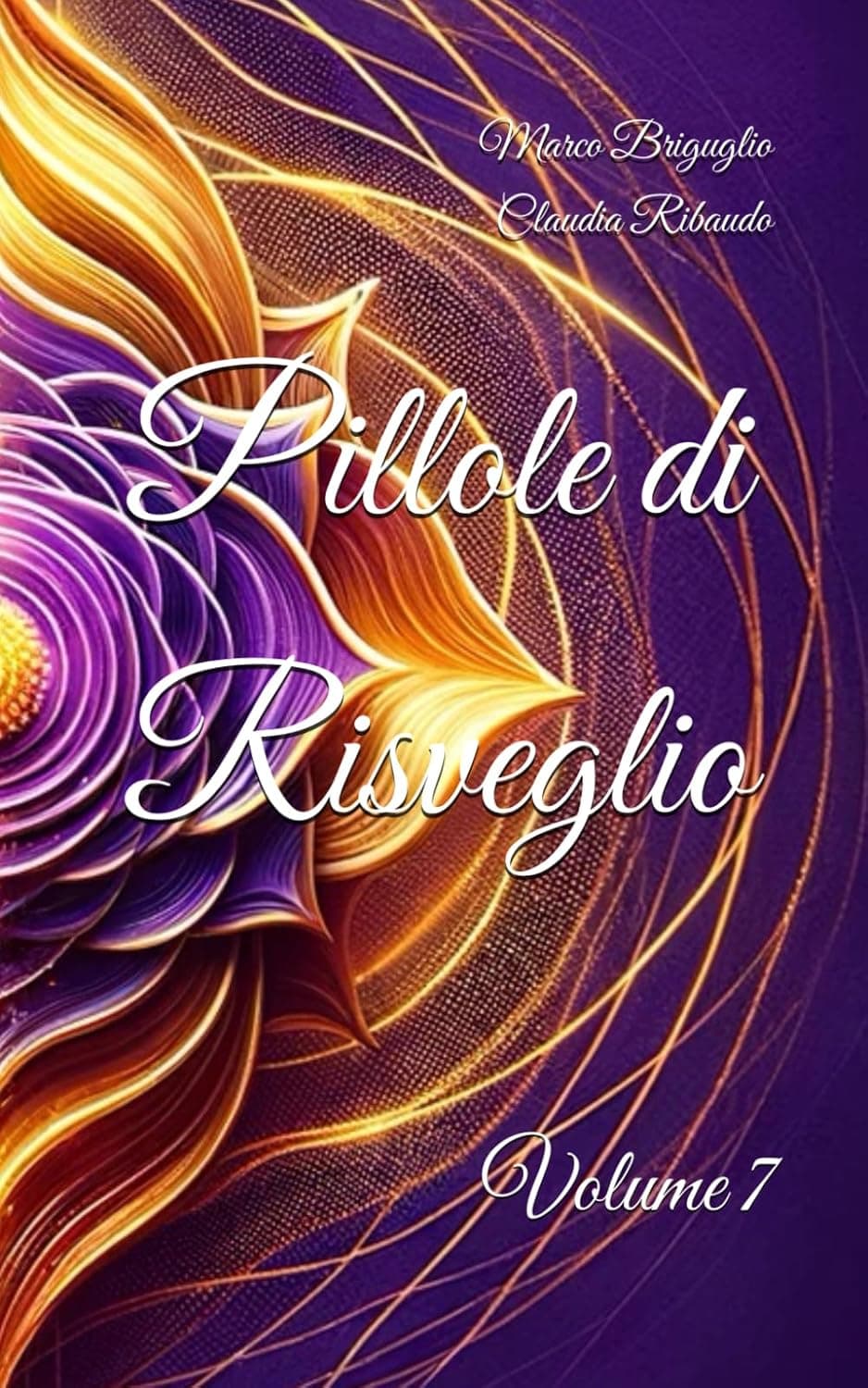 Pillole di Risveglio - Vol 7