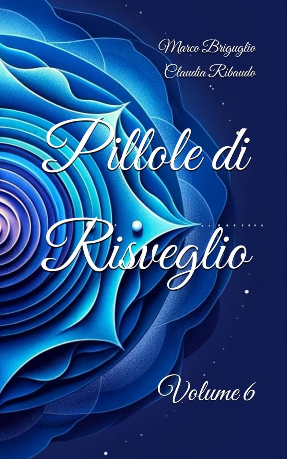 Copertina di Pillole di Risveglio, volume 6